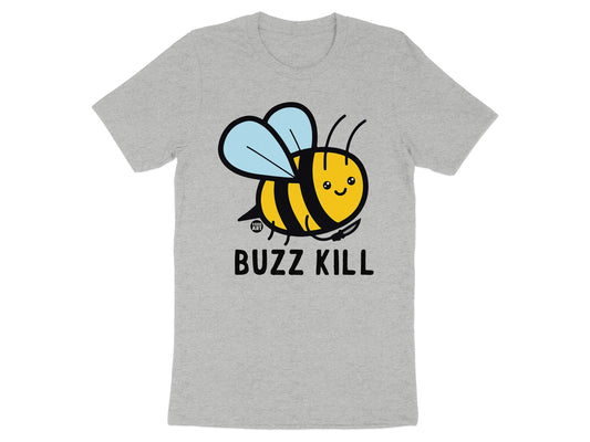 Buzz Kill Graphic Bee Design T-Shirt product type