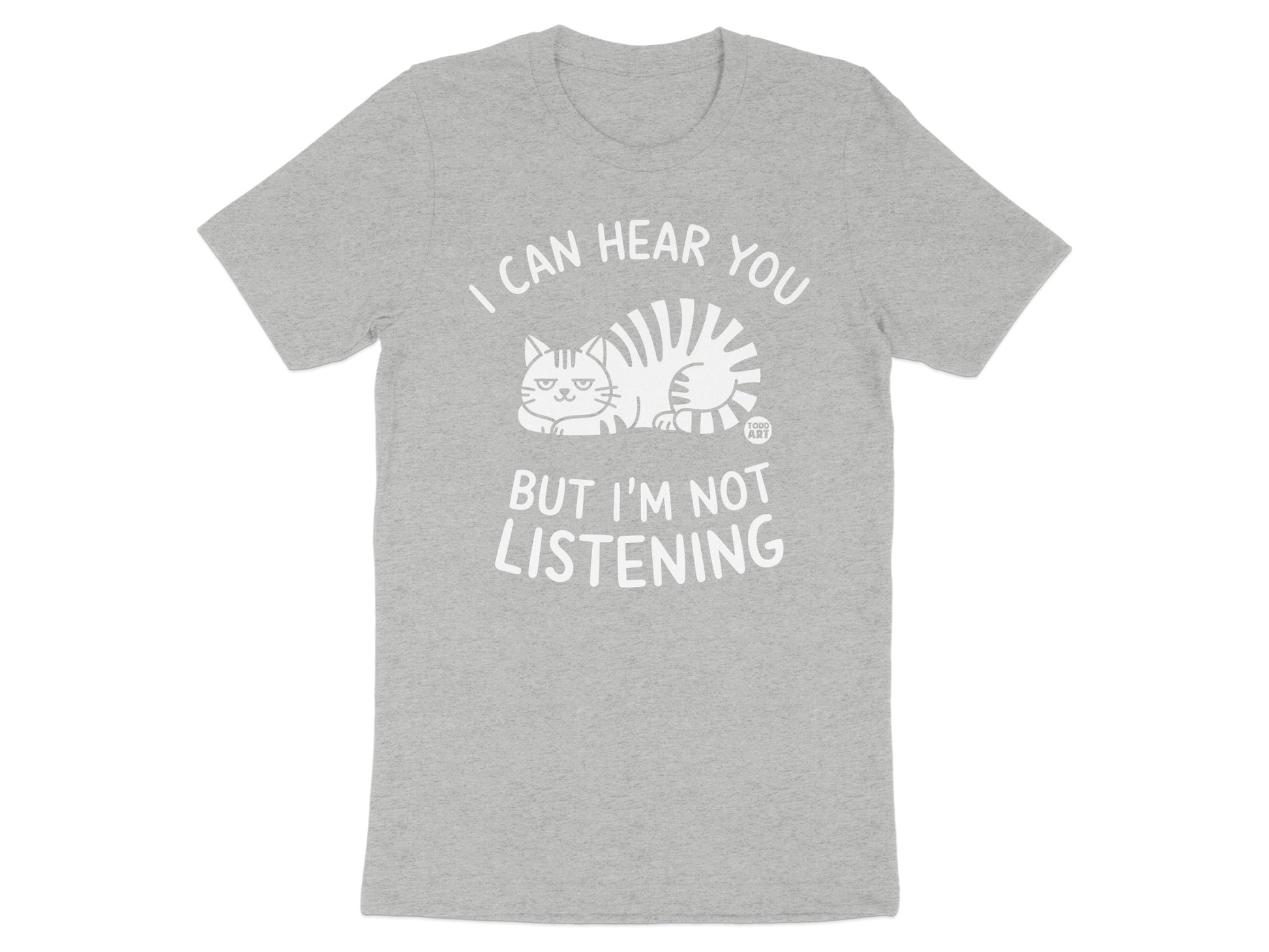 I Can Hear You But I'm Not Listening T-shirt product