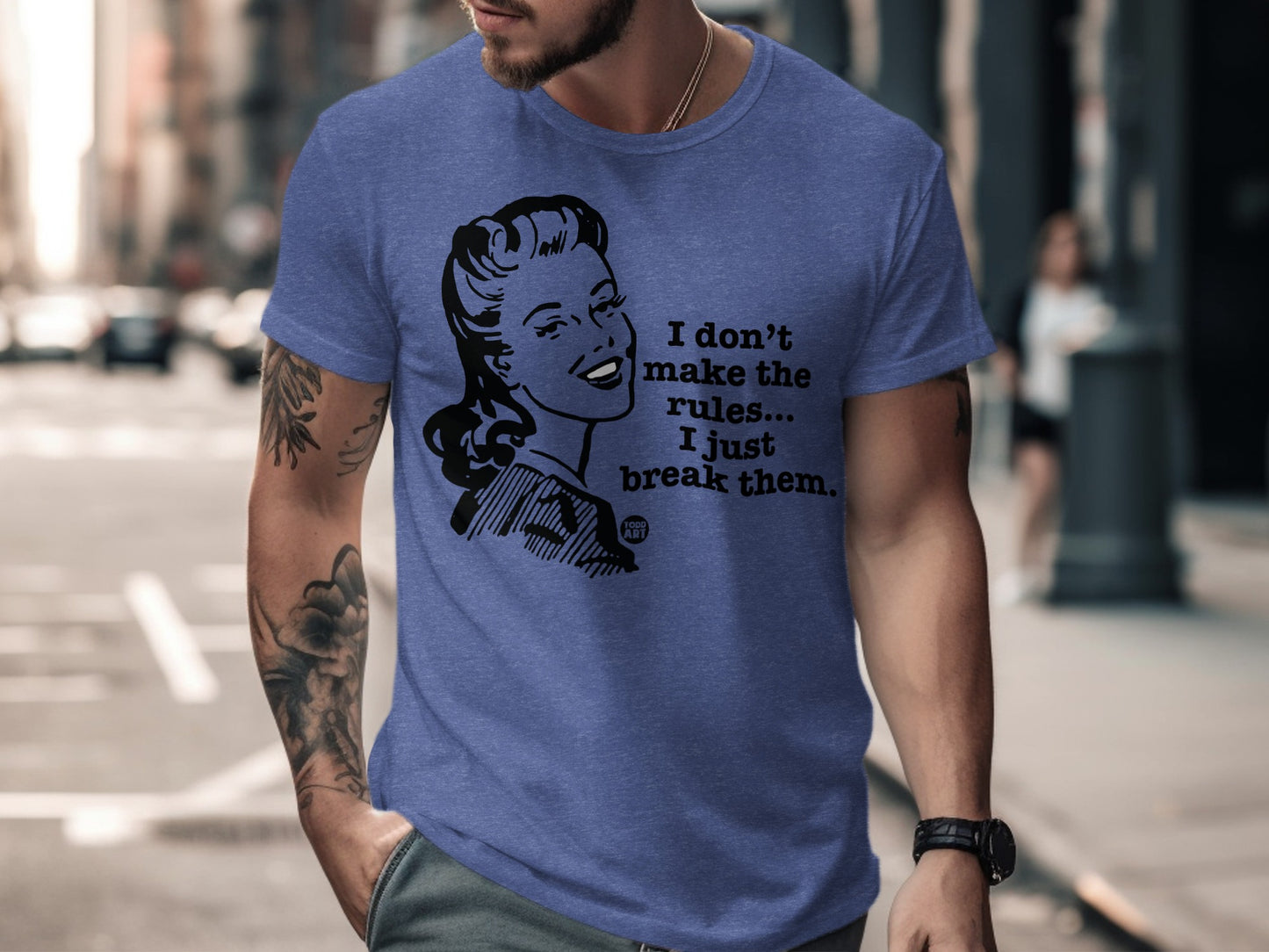 I Don't Make the Rules Just Break Them T-Shirt