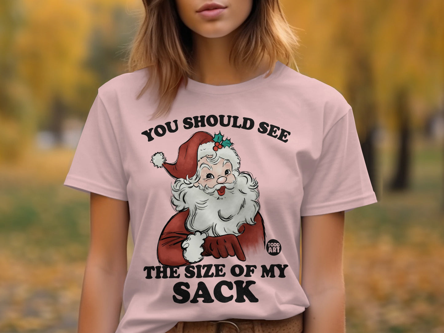 You Should See The Size Of My Sack T-shirt product