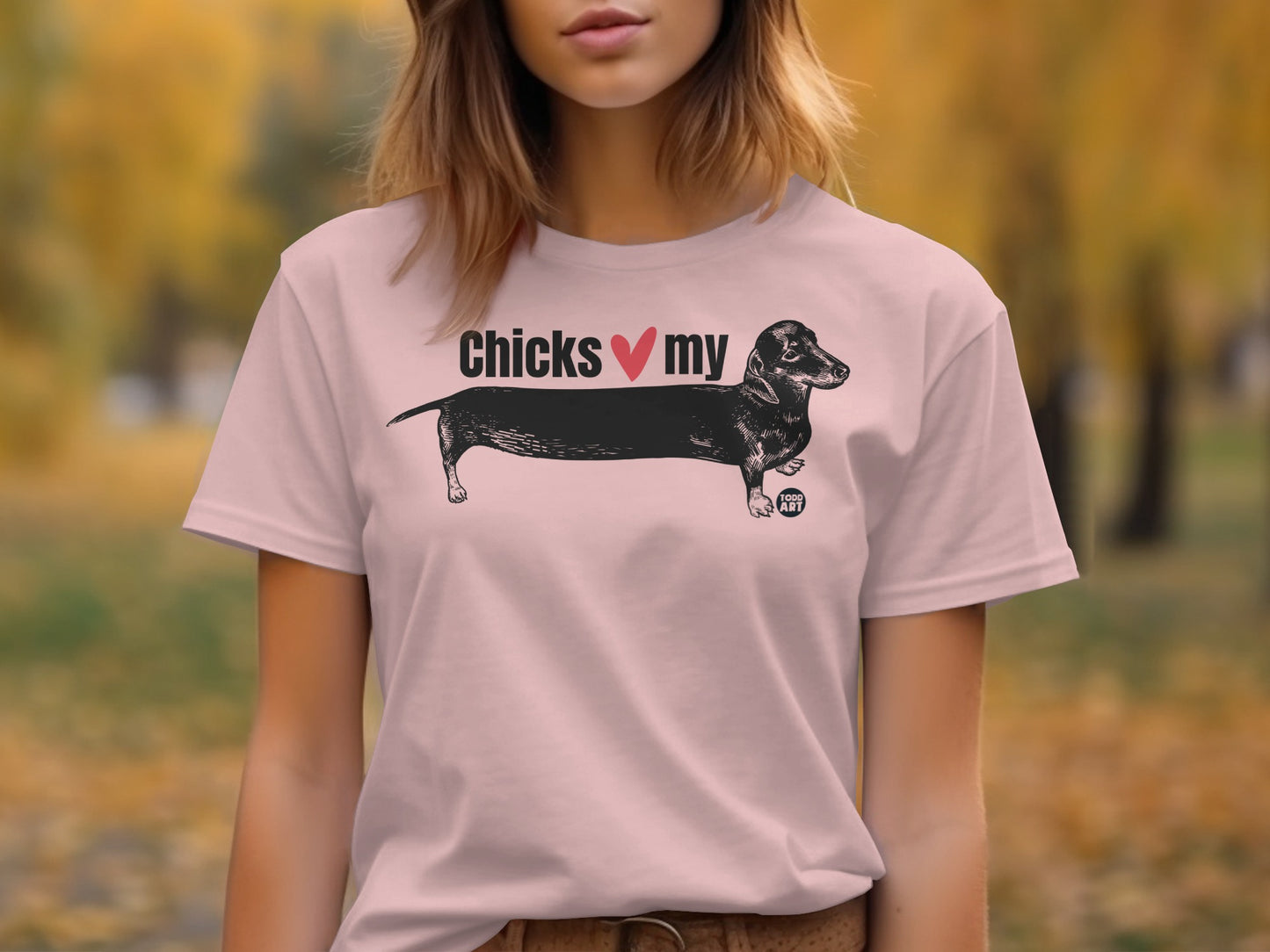 Chicks Love My Dachshund Graphic Printed T-shirt product type