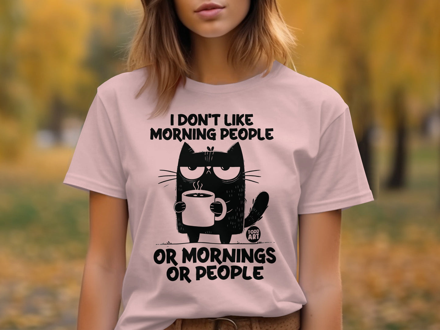 I Don't Like Morning People Mornings Or People product type