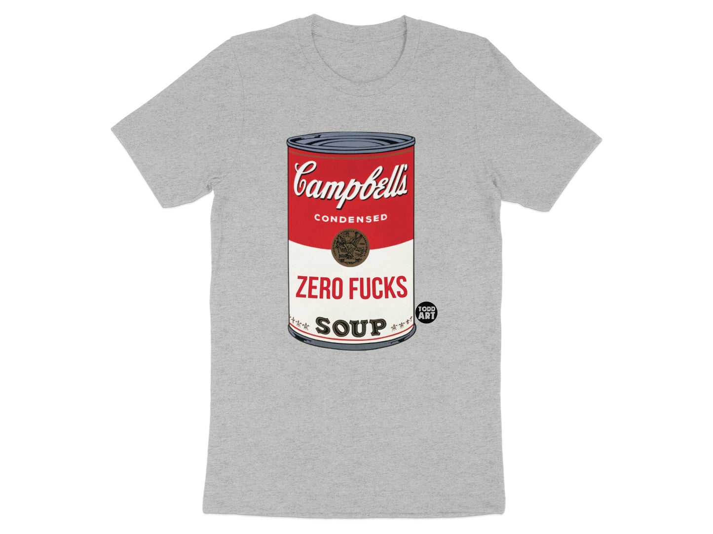 Campbell's Zero Fucks Soup Design T-Shirt Product