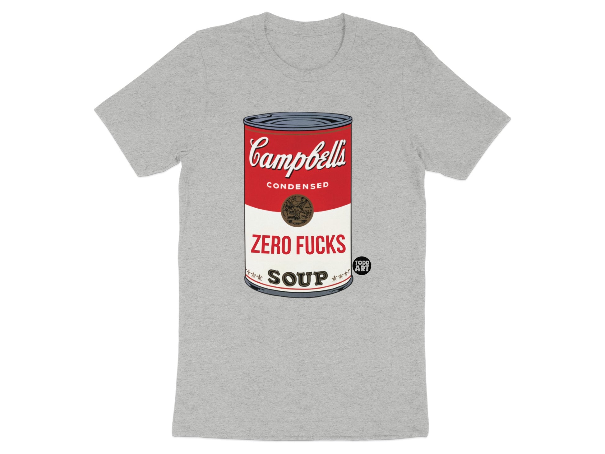 Campbell's Zero Fucks Soup Design T-Shirt Product