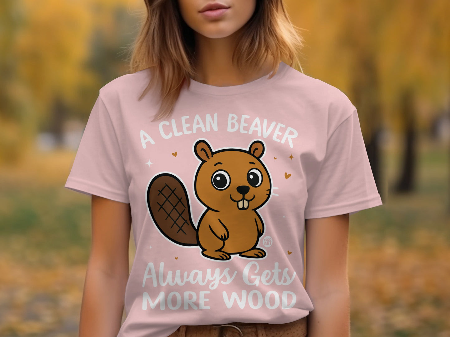 A Clean Beaver Always Gets More Wood T-Shirt product