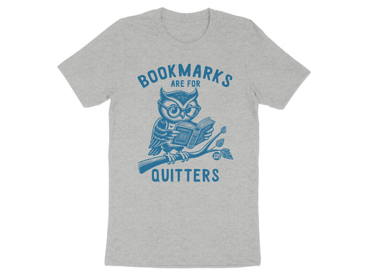 Bookmarks Are For Quitters Owl Design shirt