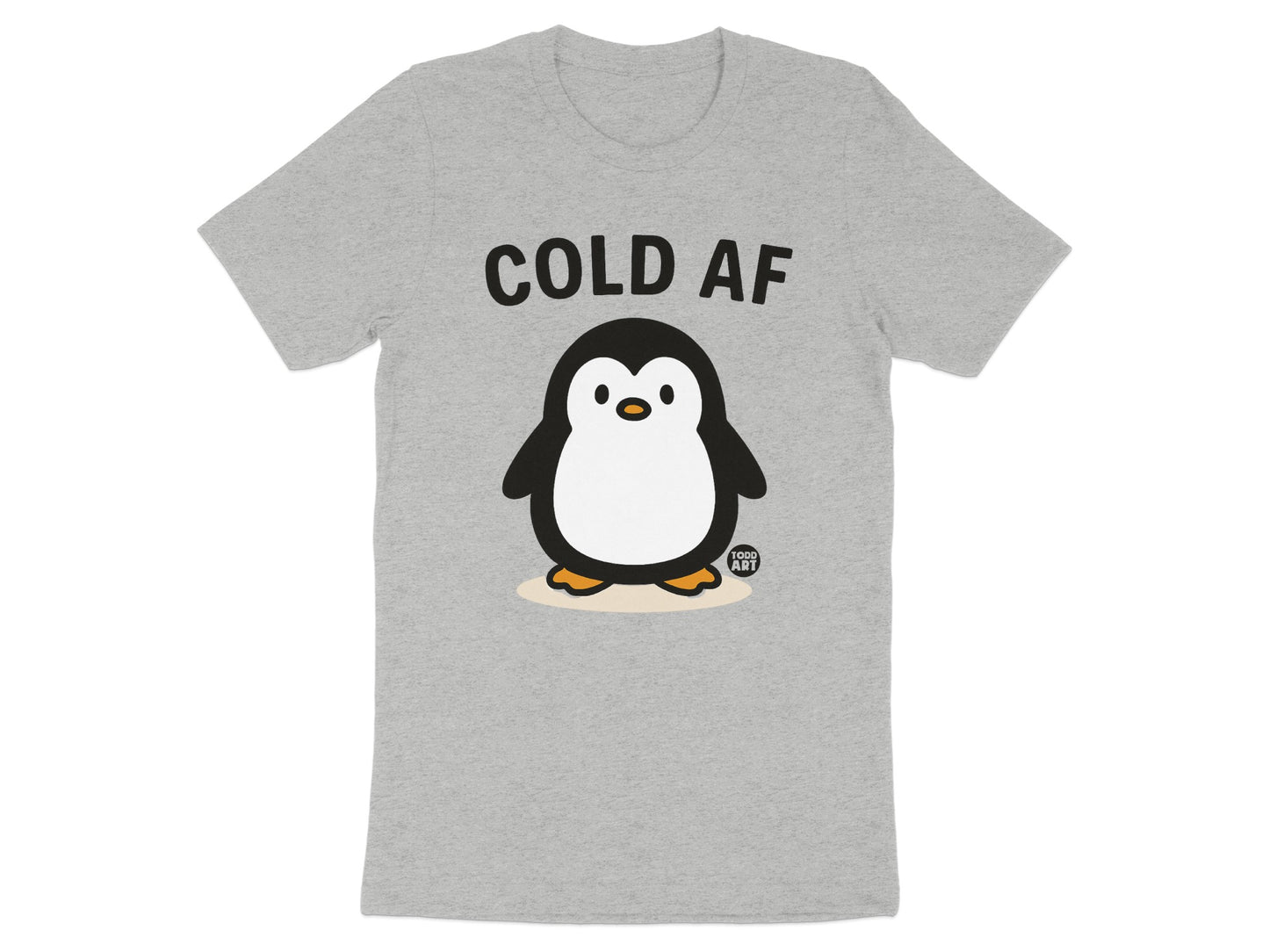 Cold AF Penguin Graphic Design T-Shirt