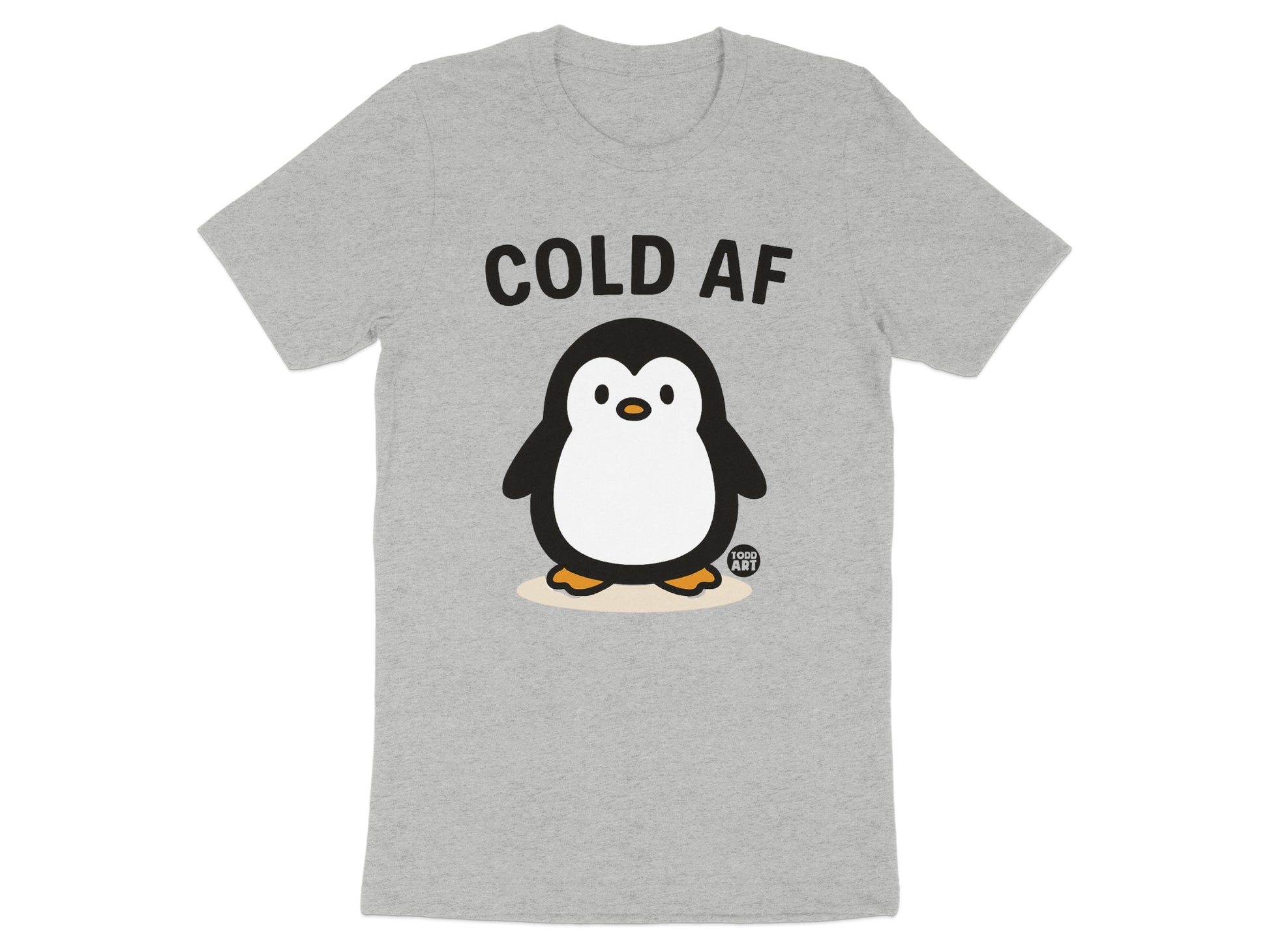 Cold AF Penguin Graphic Design T-Shirt