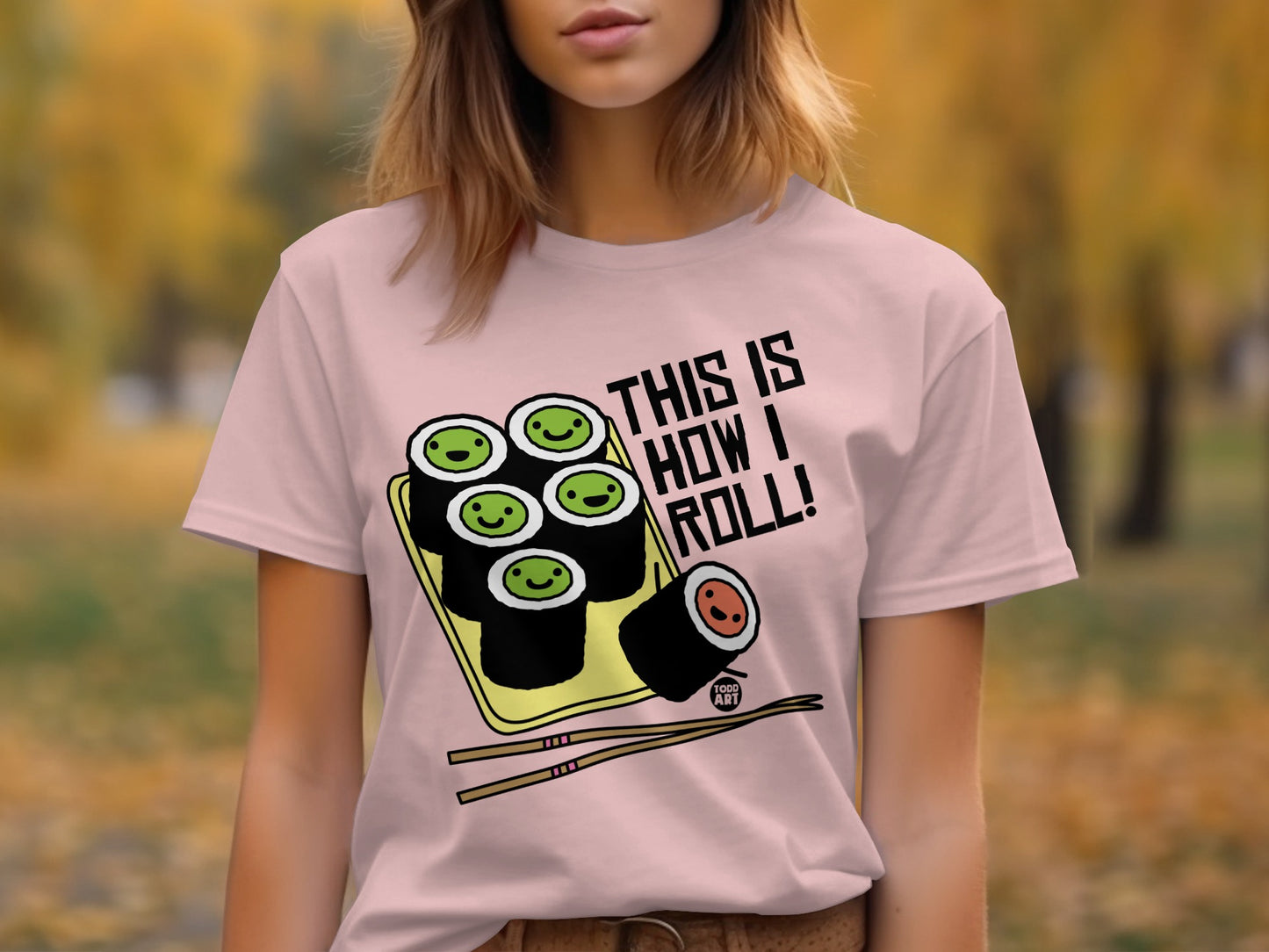 This Is How I Roll Sushi Graphic Tee Shirt Product