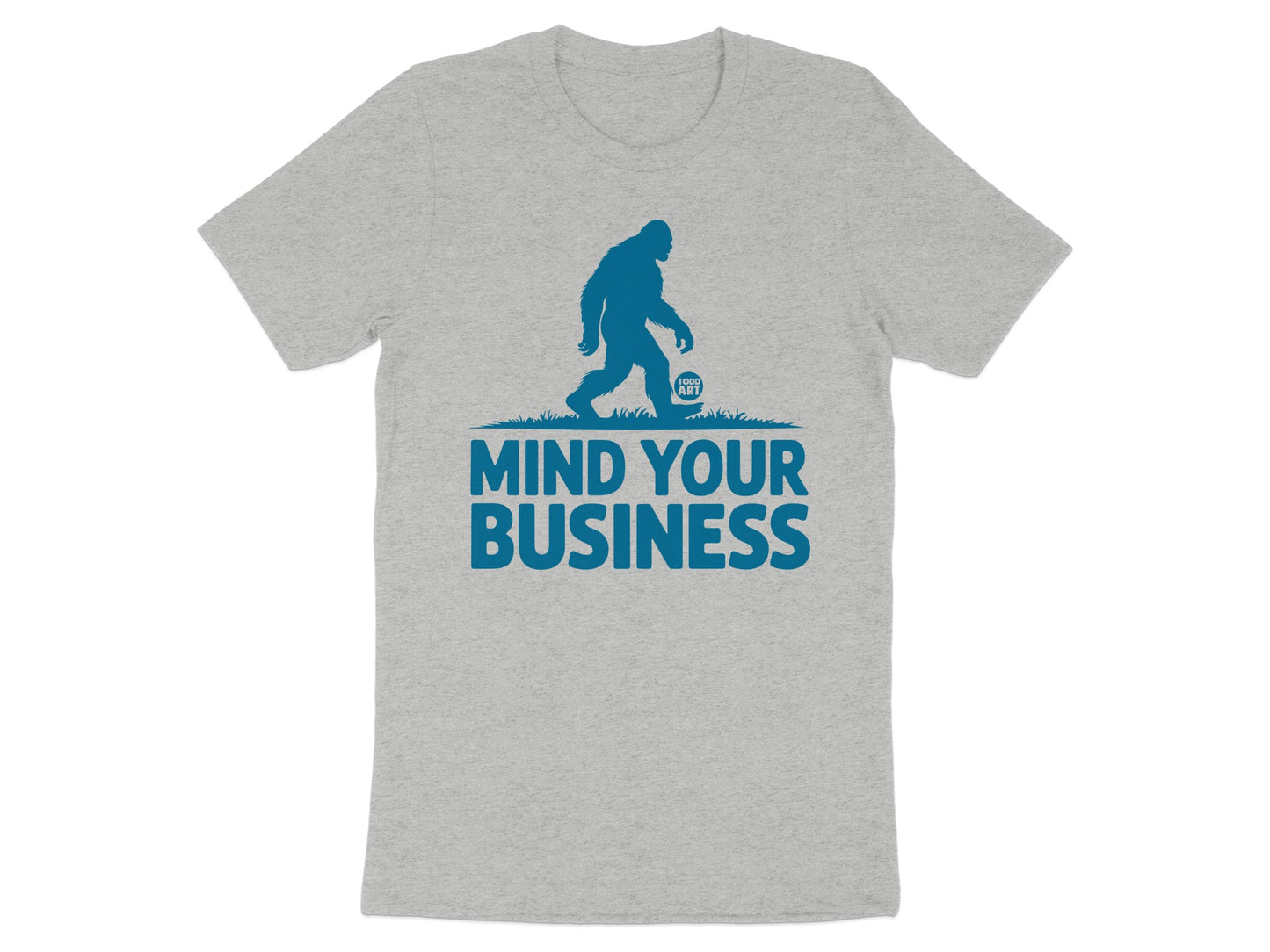Mind Your Business Bigfoot Graphic T-Shirt product type