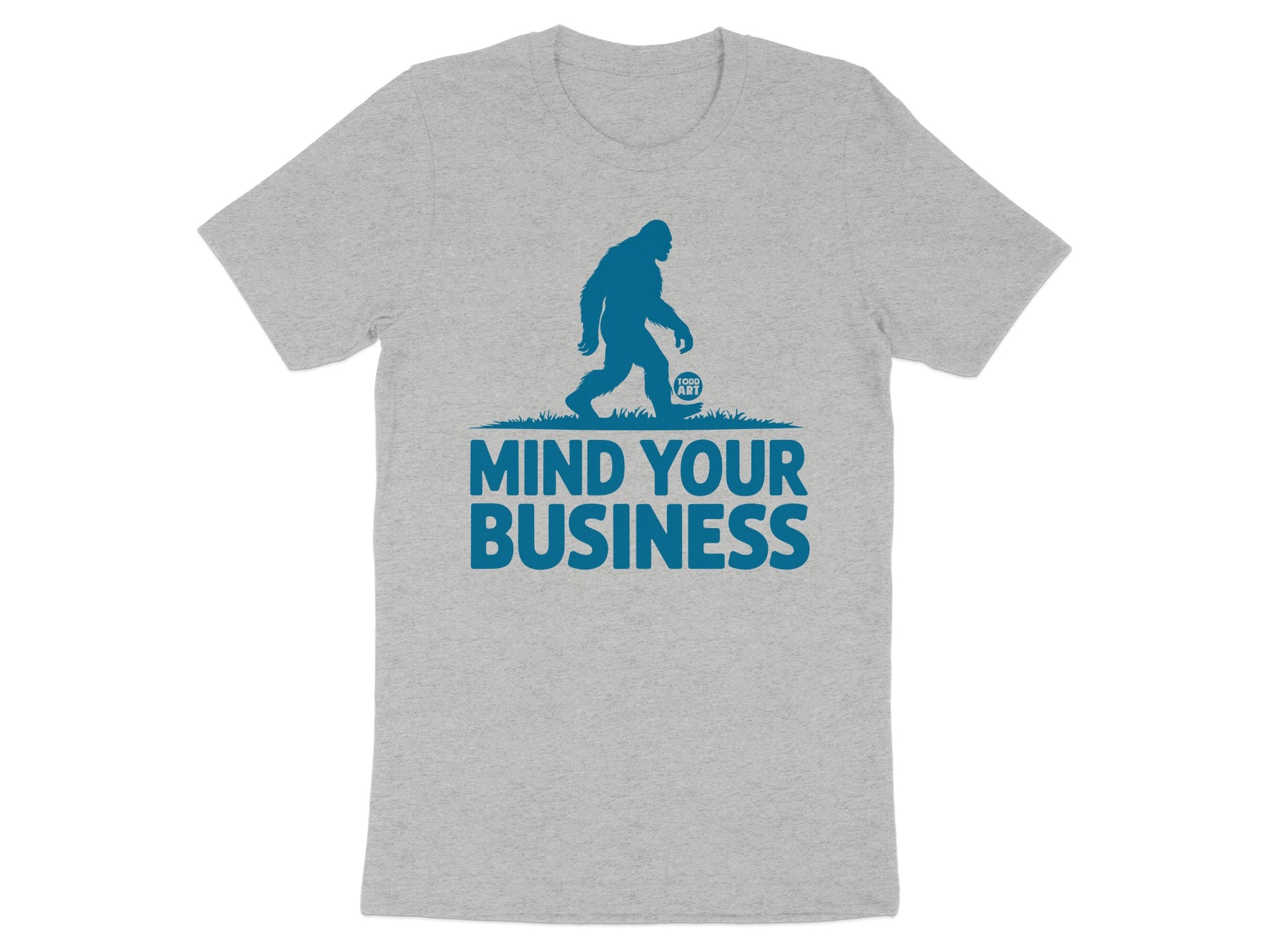 Mind Your Business Bigfoot Graphic T-Shirt product type