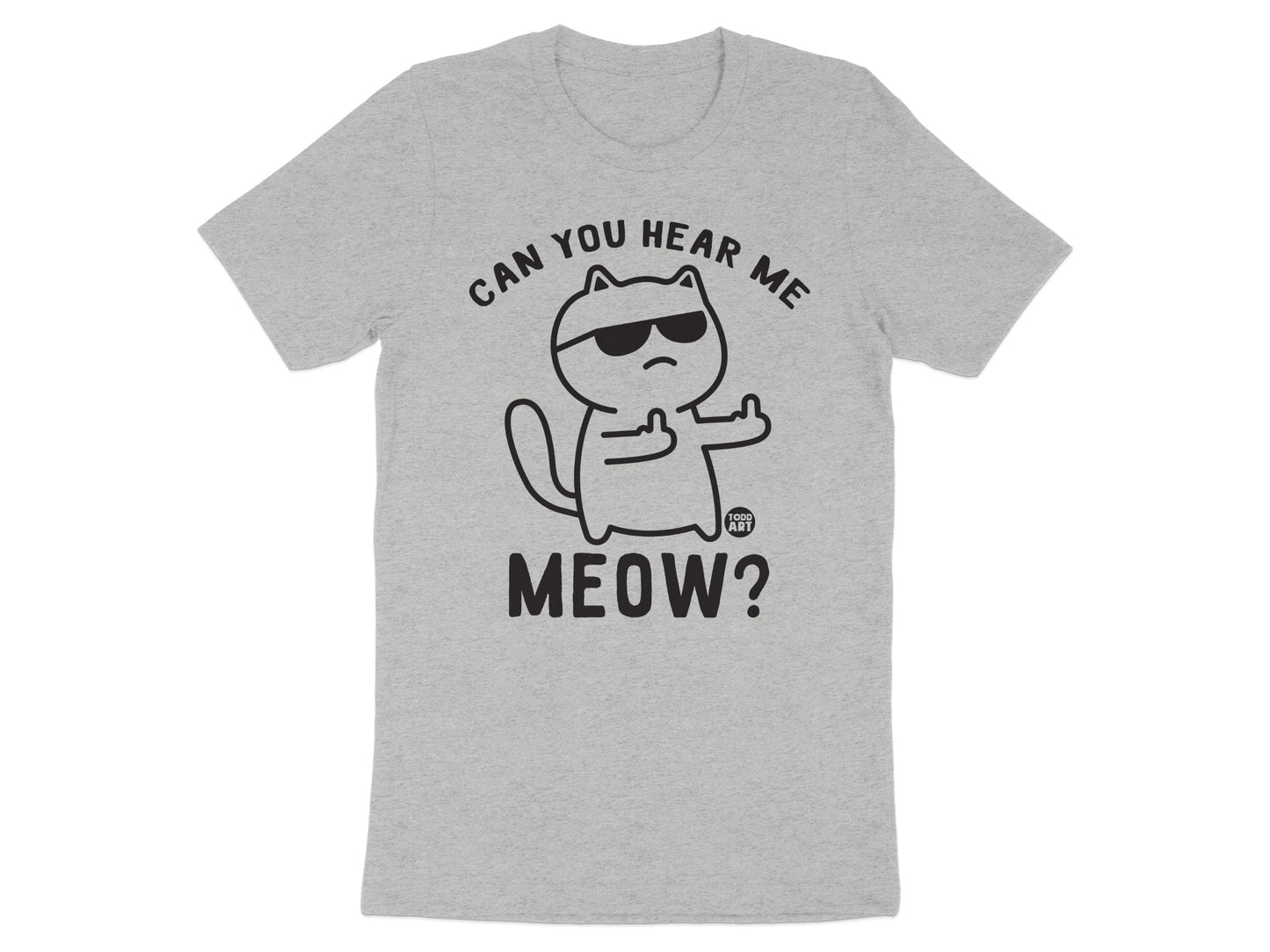 Can You Hear Me Meow Funny Cat Graphic T-Shirt product