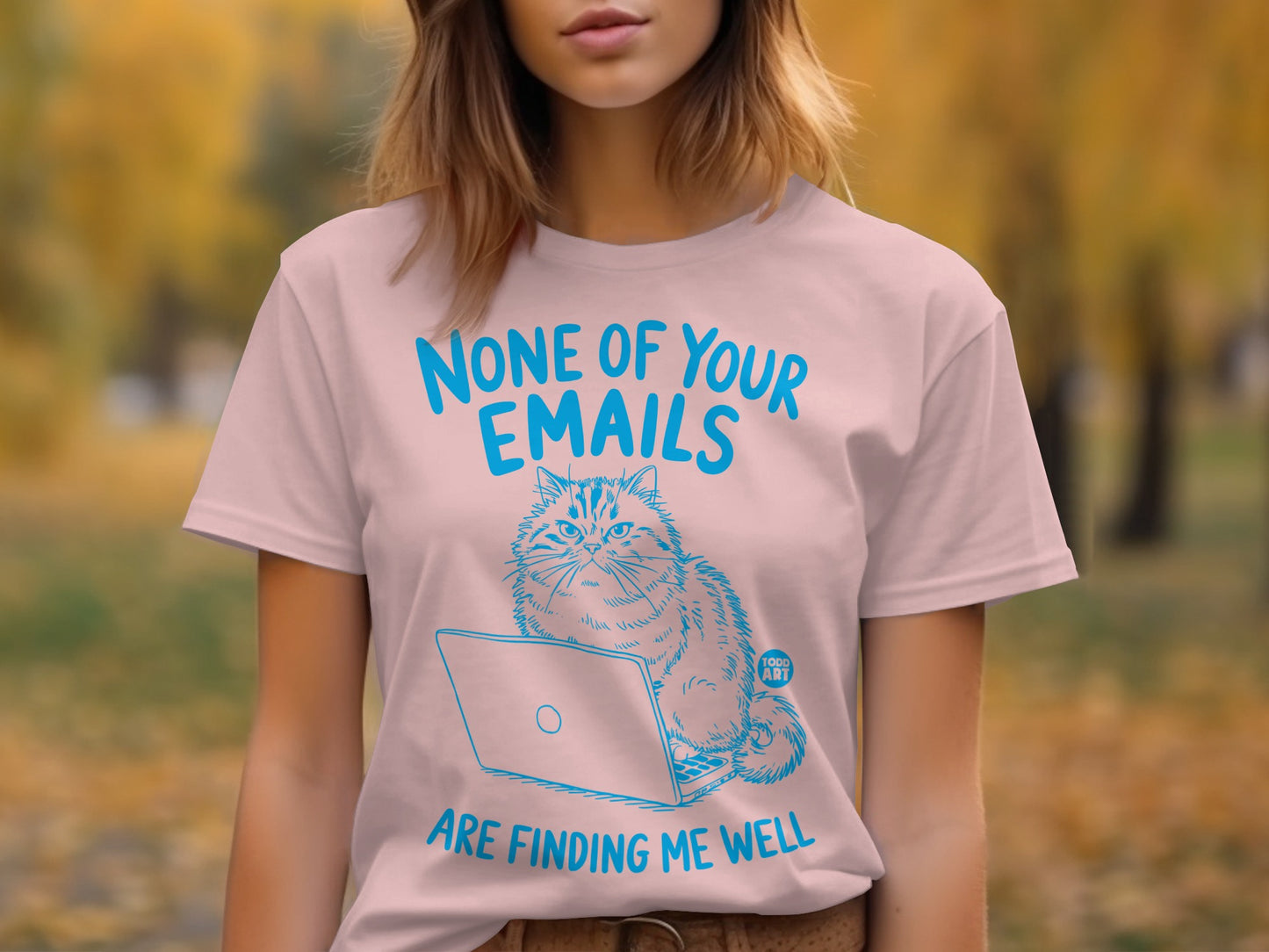 None of Your Emails Are Finding Me Well product type