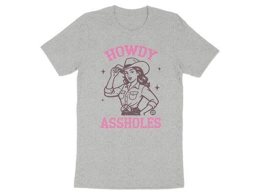 Howdy Assholes Cowboy Themed Graphic Tee Shirt product