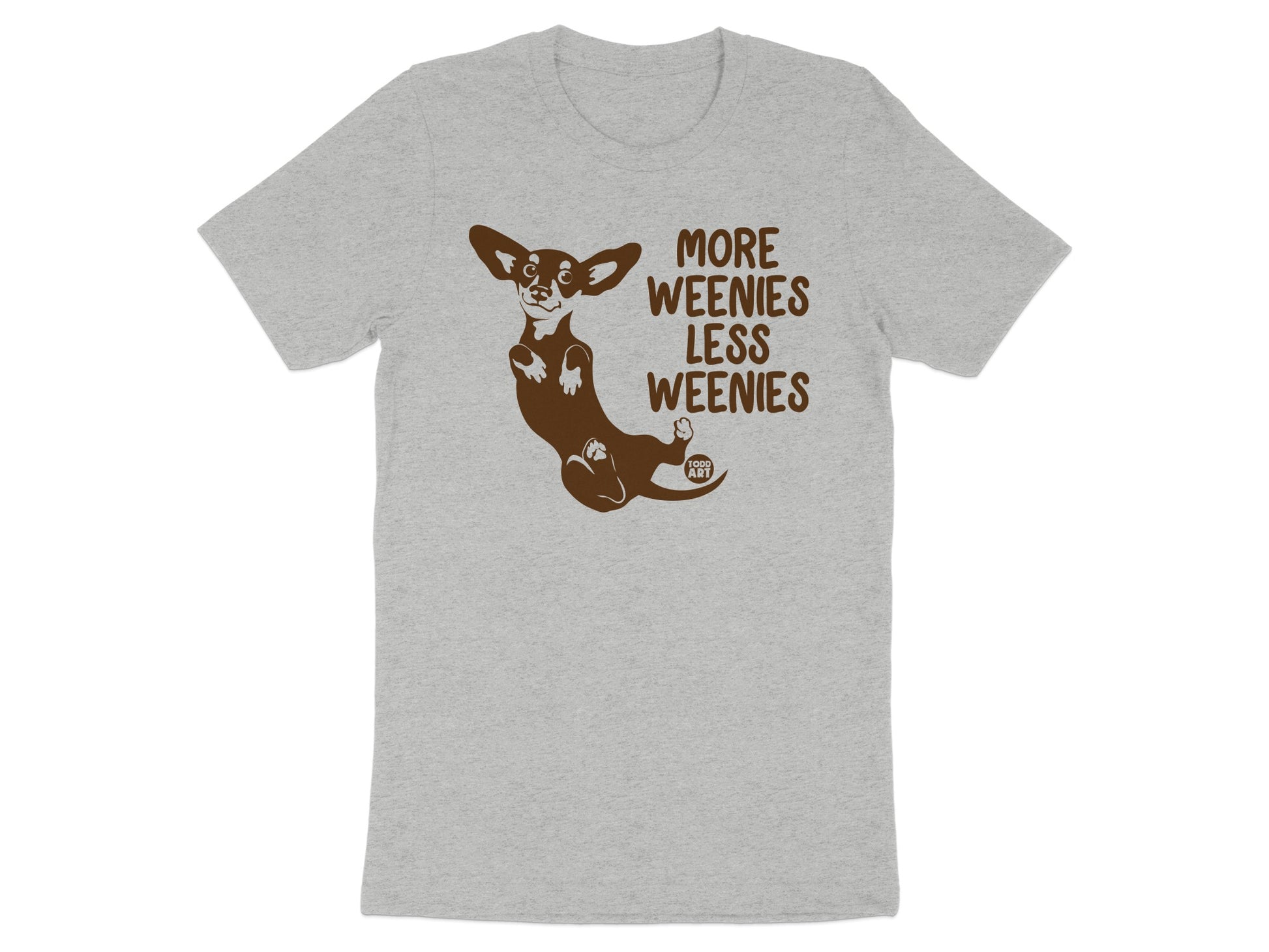 More Weenies Less Weenies Graphic T-shirt product type