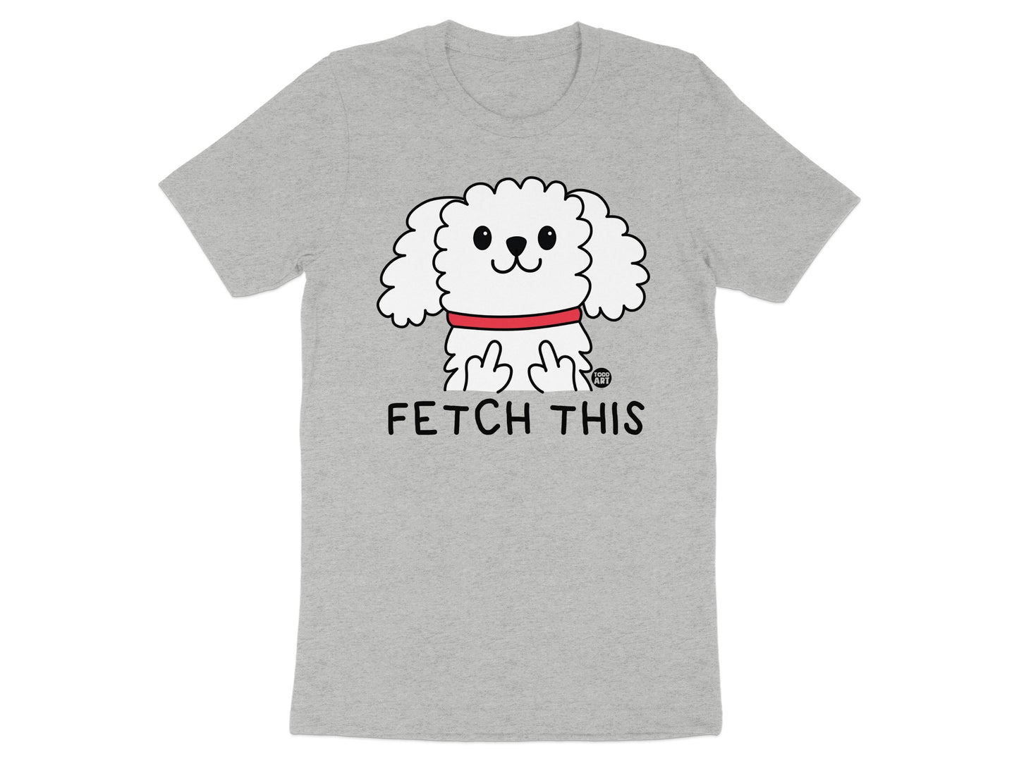 Fetch This Cute Humorous Graphic Tee Shirt product
