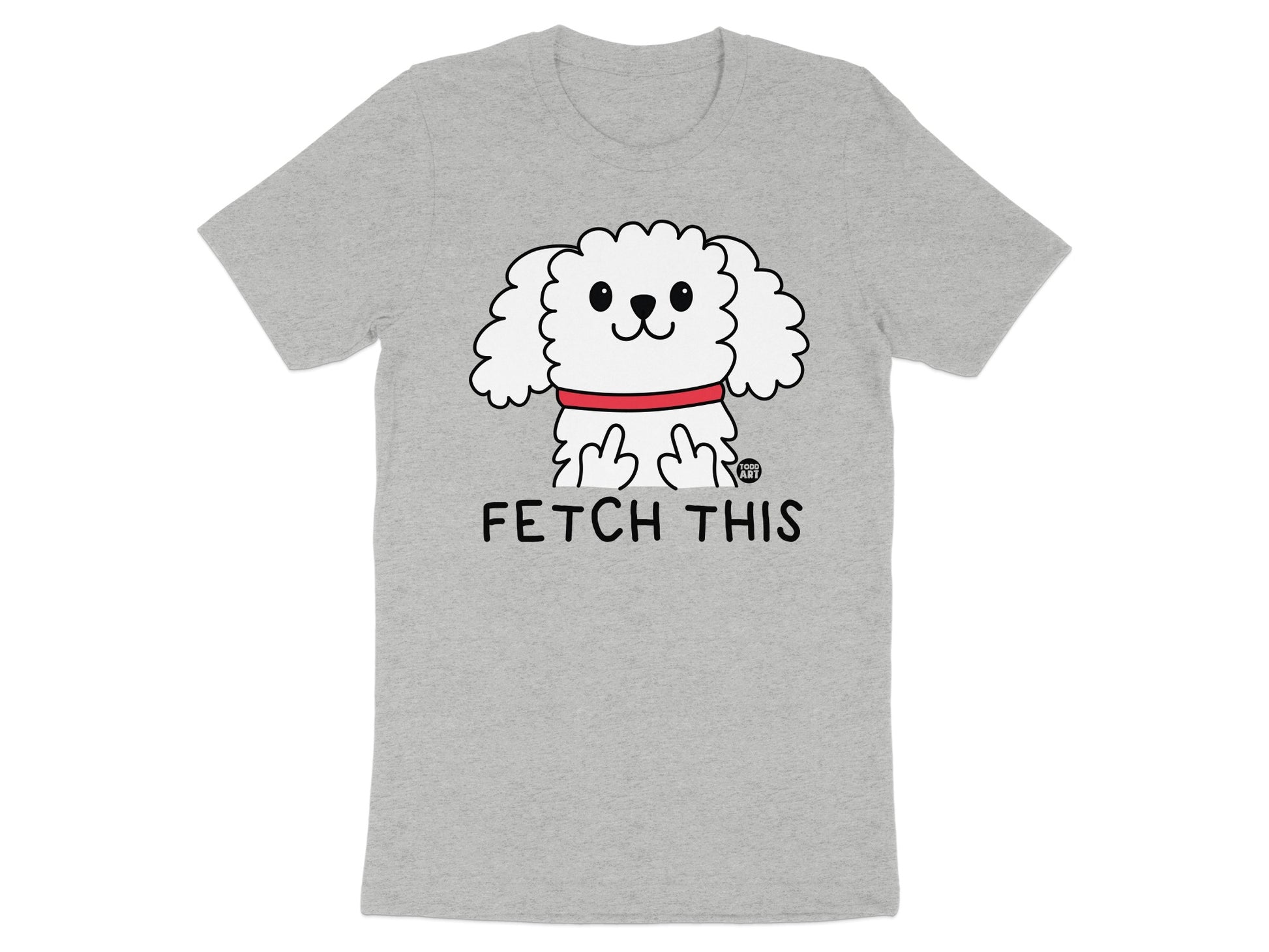 Fetch This Cute Humorous Graphic Tee Shirt product