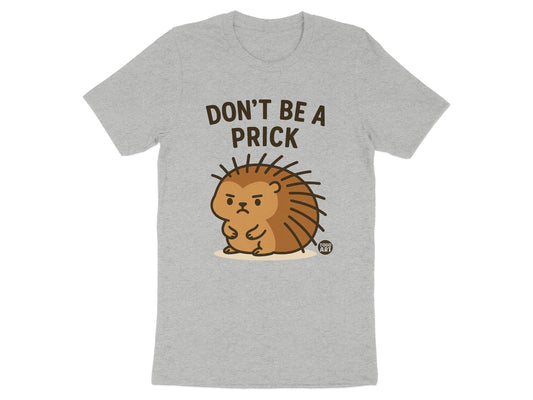 Don't Be A Prick Hedgehog Graphic T-Shirt product