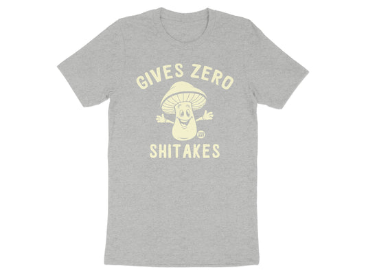 GIVES ZERO SHITAKES Humorous Casual Graphic Tee