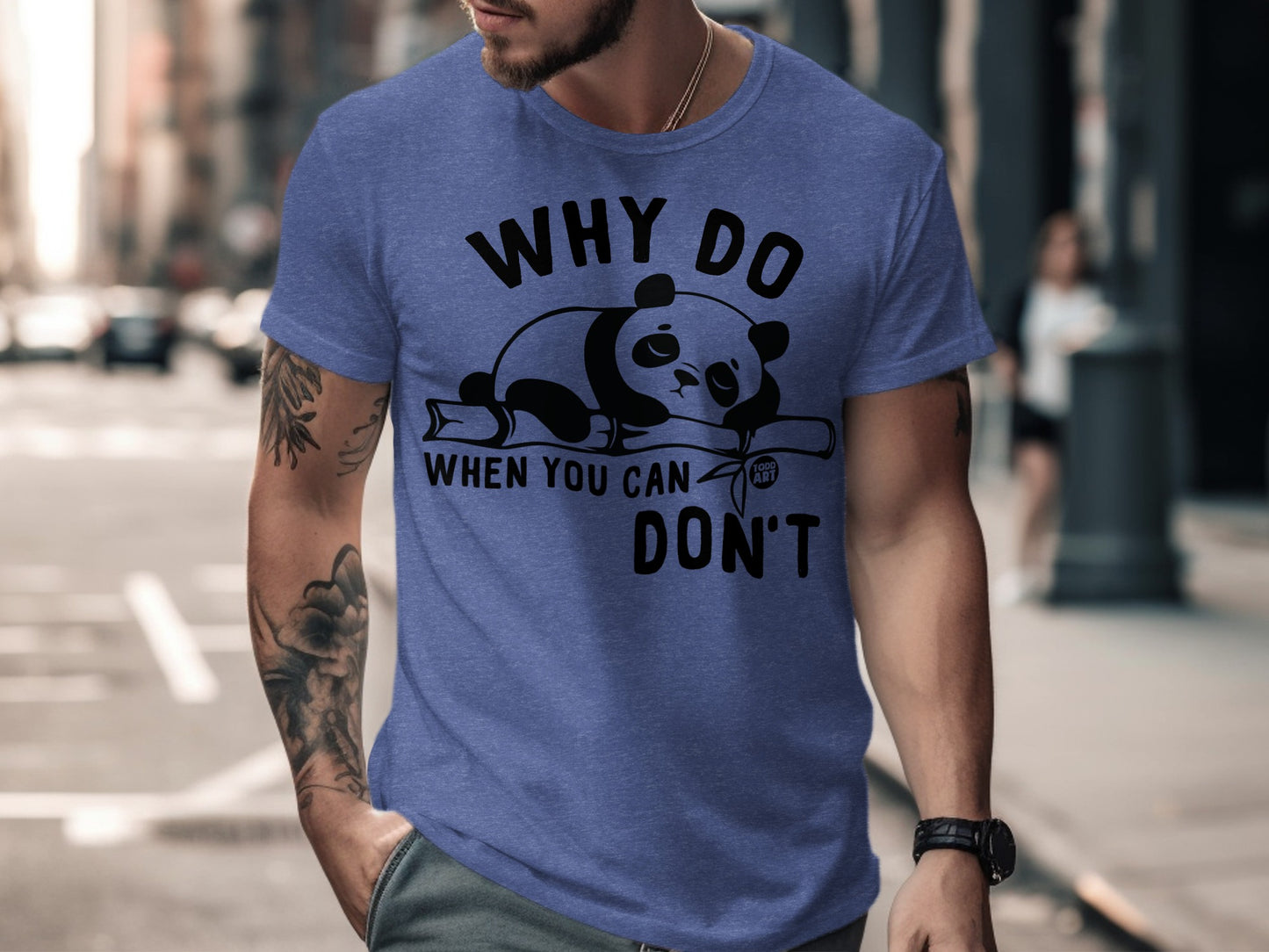 Why Do When You Can Don't Panda T-shirt product type