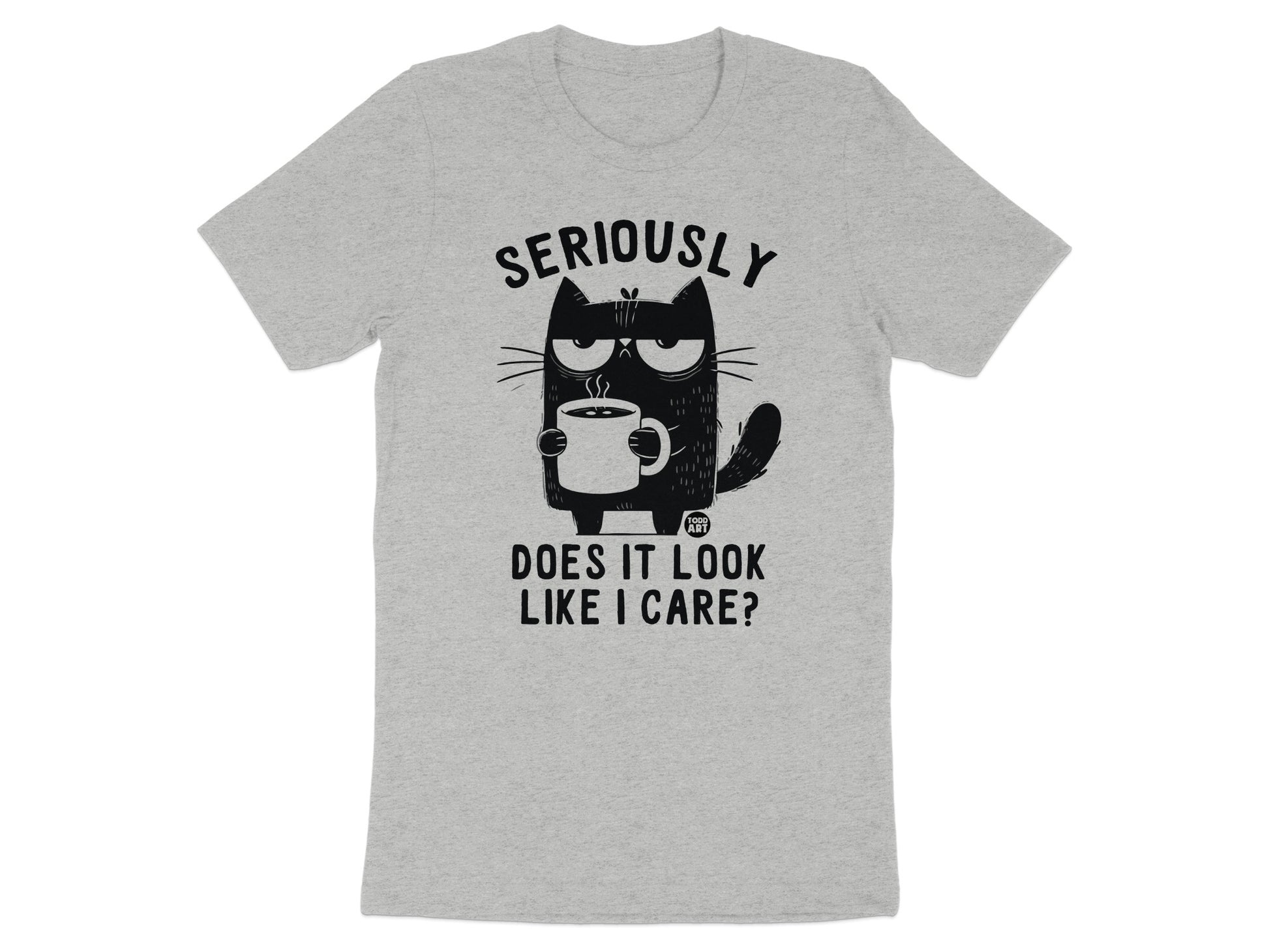 Seriously Does It Look Like I Care Cat T-Shirt product
