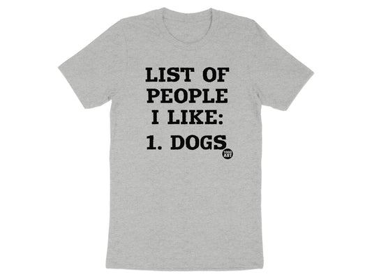 List of People I Like Dogs Graphic T Shirt product