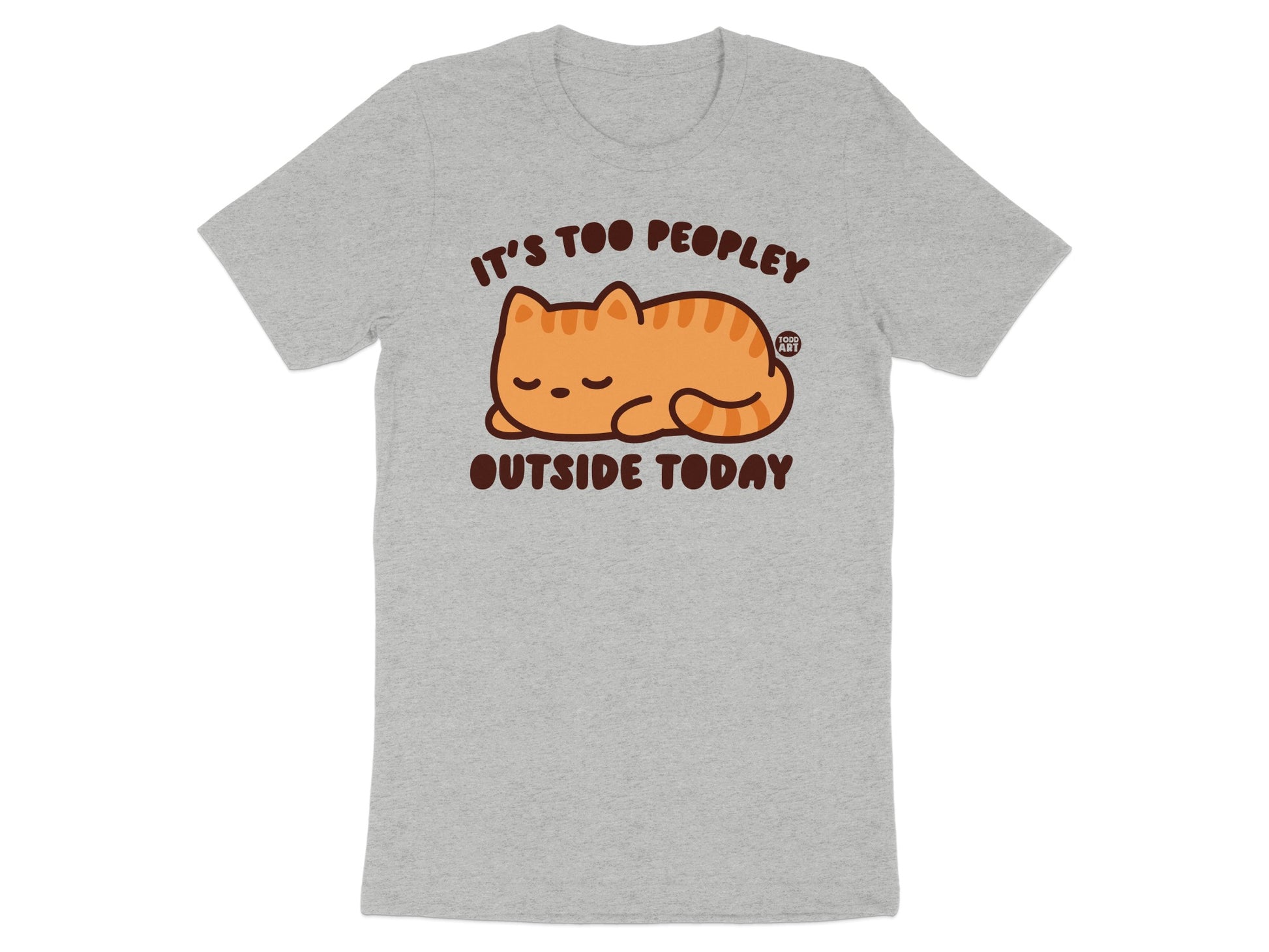 It's Too Peopley Outside Today Cat T-Shirt product type