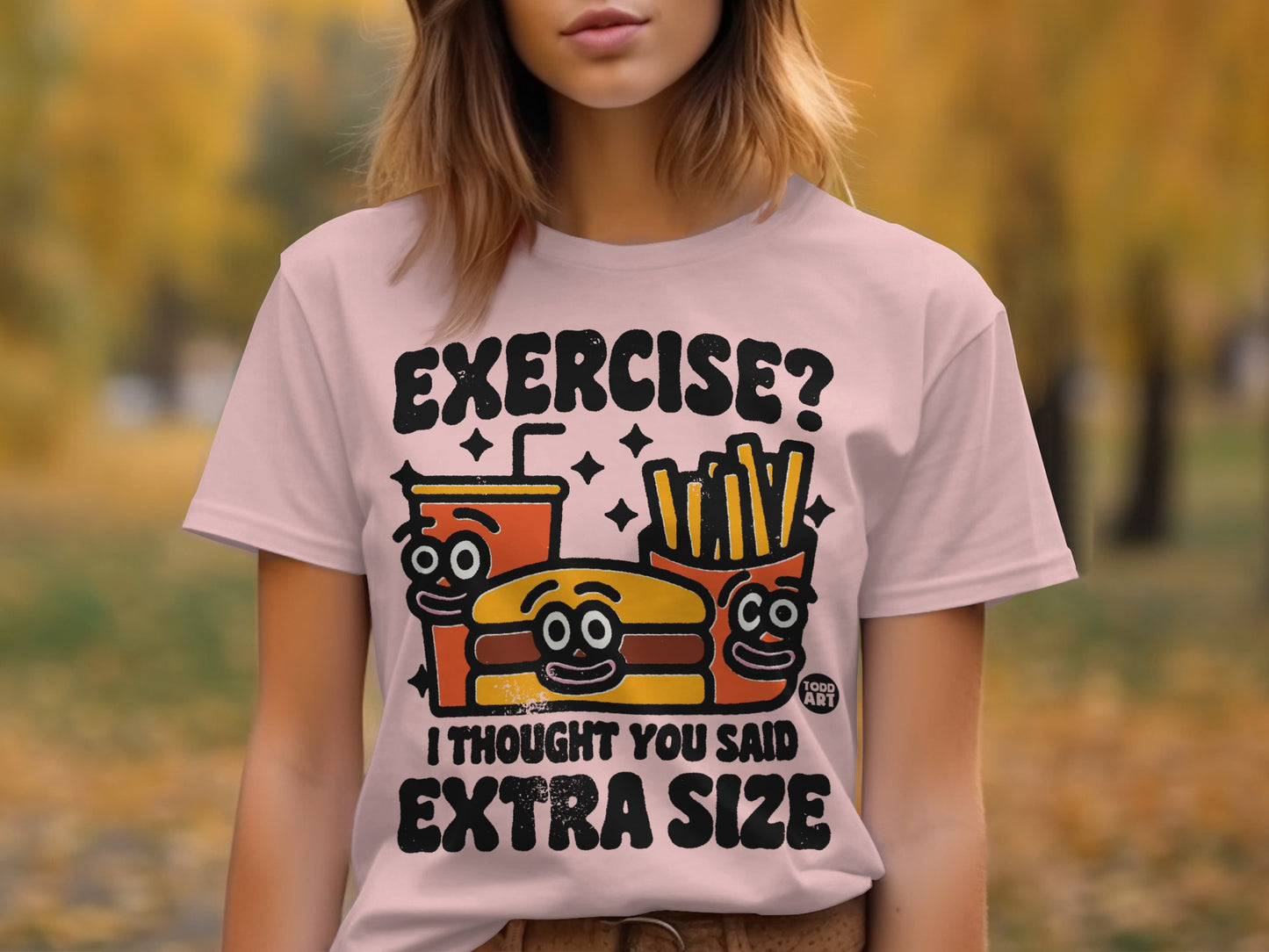 Exercise I Thought You Said Extra Size Shirt product