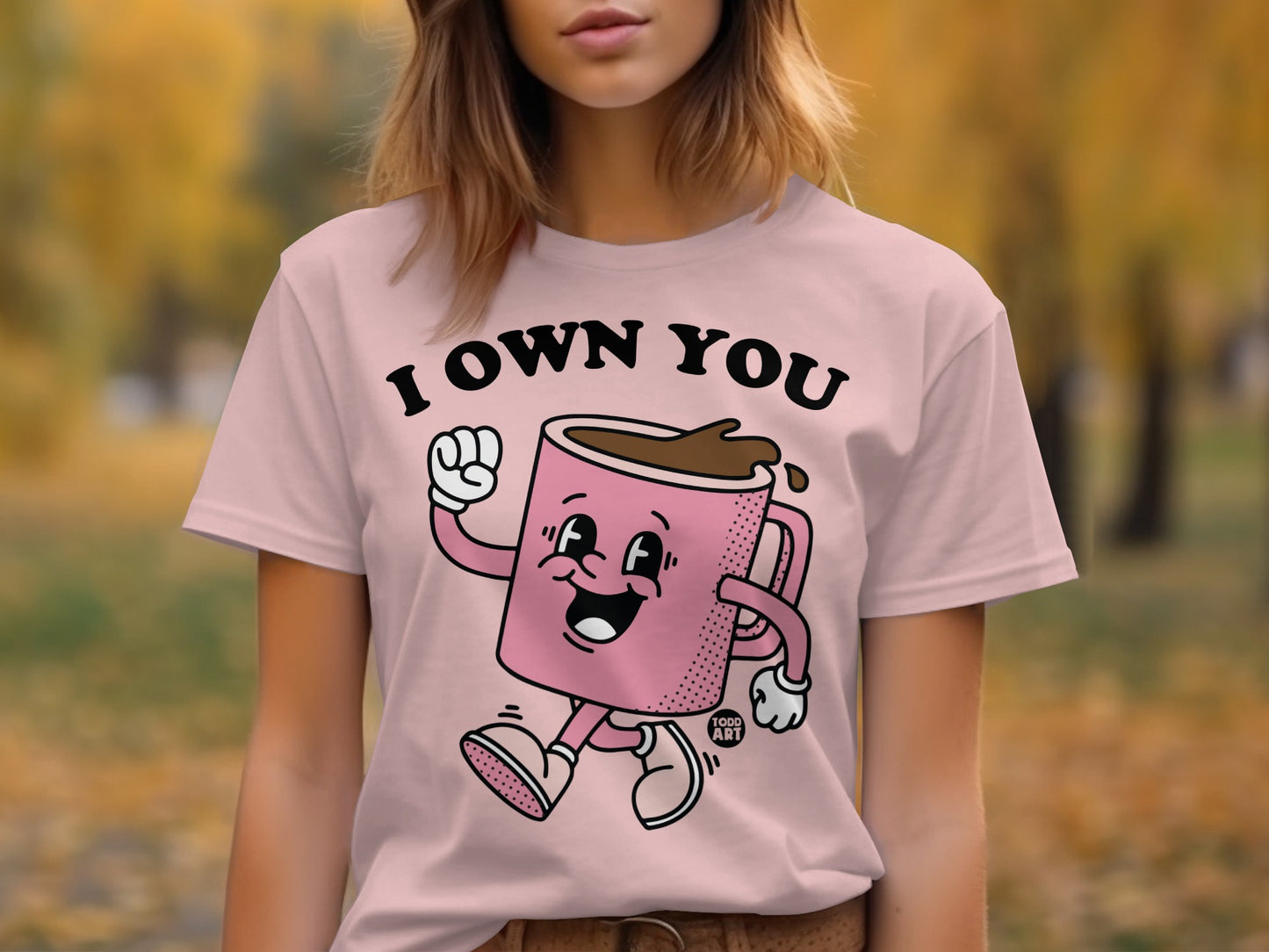 I Own You Pink Coffee Mug Graphic T-shirt product