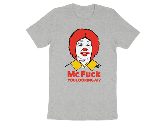 McFuck You Looking At? T-shirt product