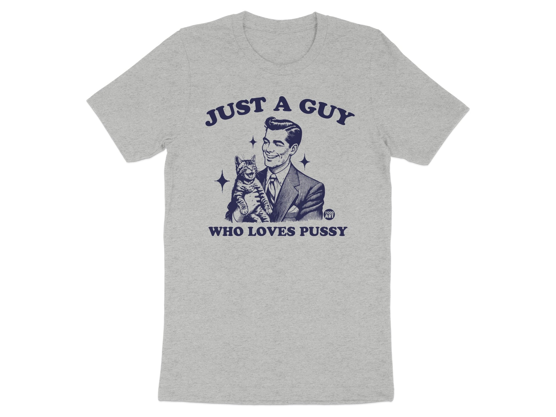 Just A Guy Who Loves Pussy Cat Lover Novelty Shirt product