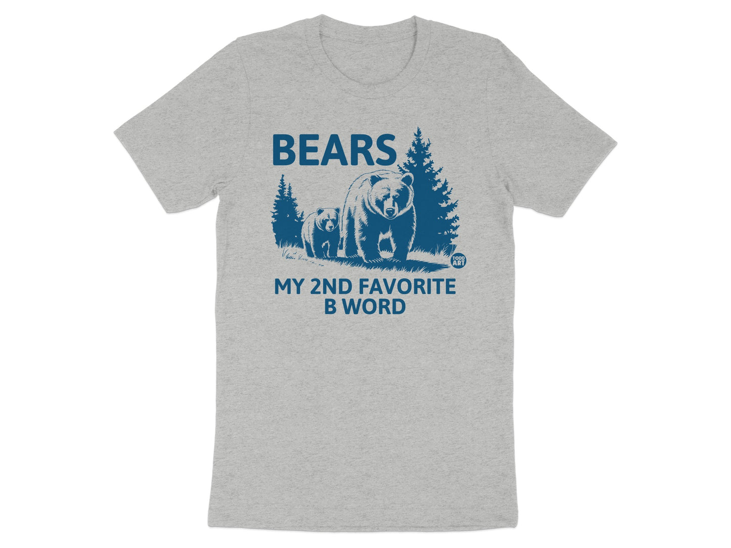 Bears My 2nd Favorite B Word Graphic T-Shirt product