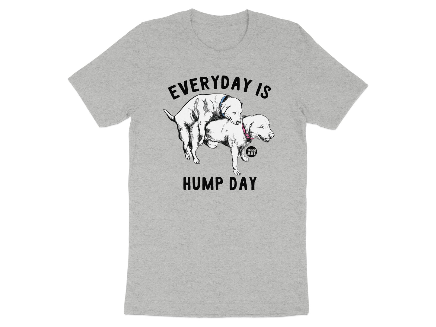 Everyday Is Hump Day Graphic Tee Shirt product
