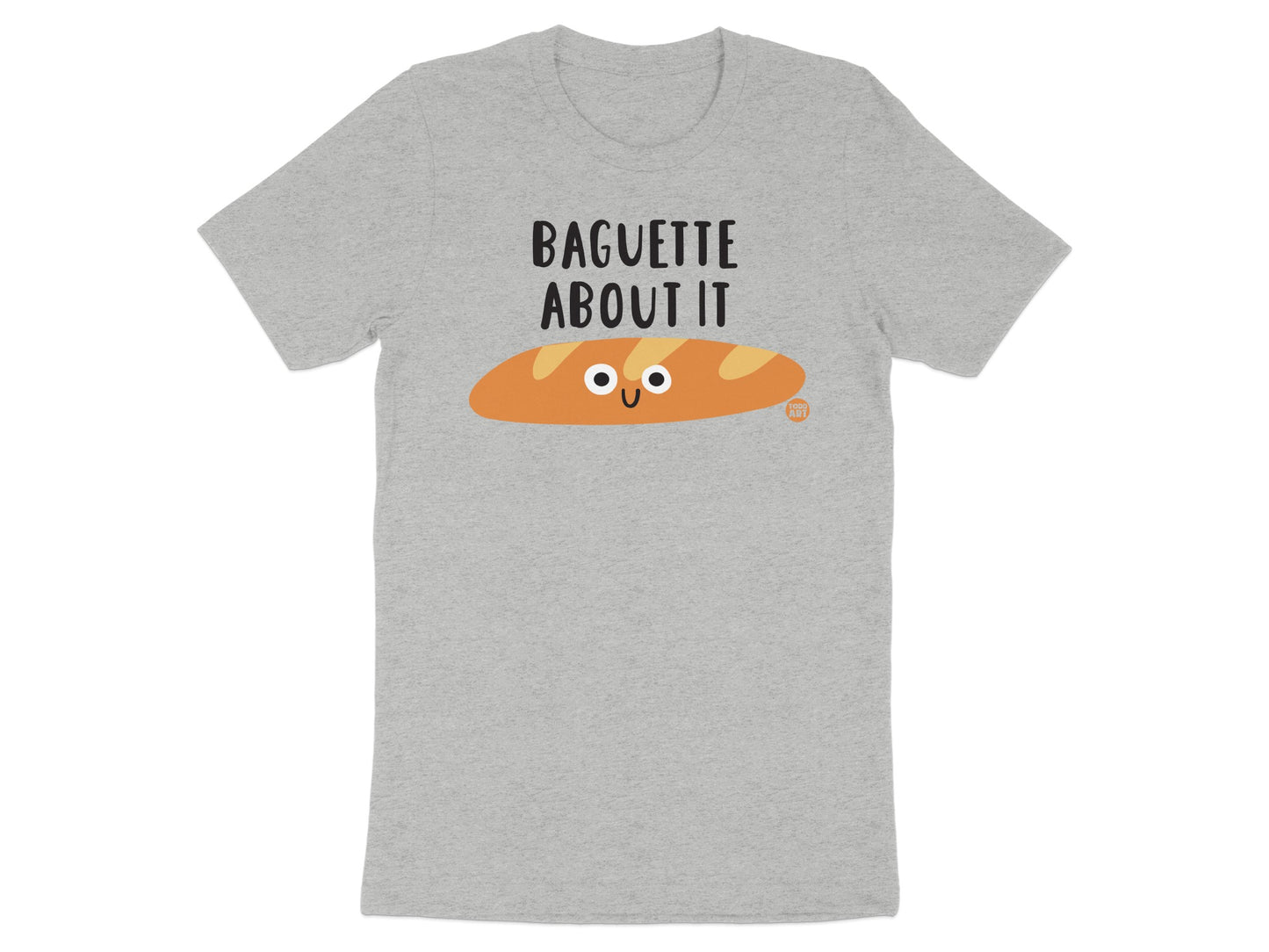Baguette About It Funny Graphic Tee Shirt product type