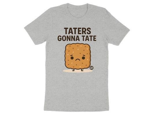 Taters Gonna Tate Funny Graphic Tee shirt product