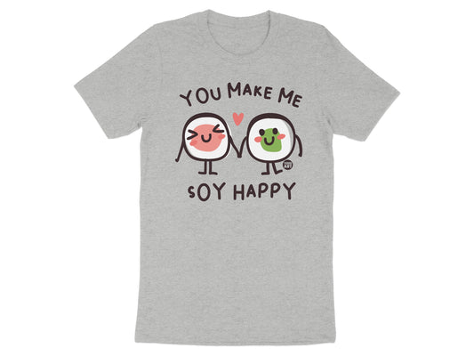 You Make Me Soy Happy Adorable Sushi T-Shirt