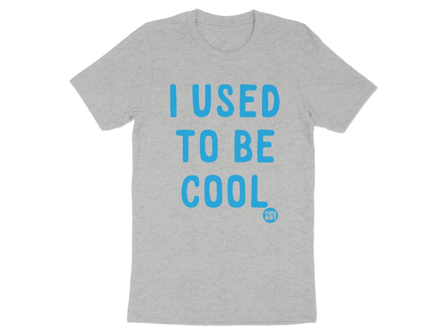 I Used To Be Cool Graphic Statement T-Shirt product
