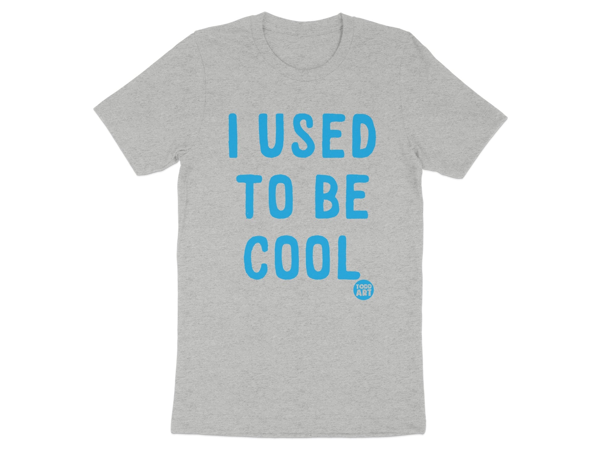I Used To Be Cool Graphic Statement T-Shirt product
