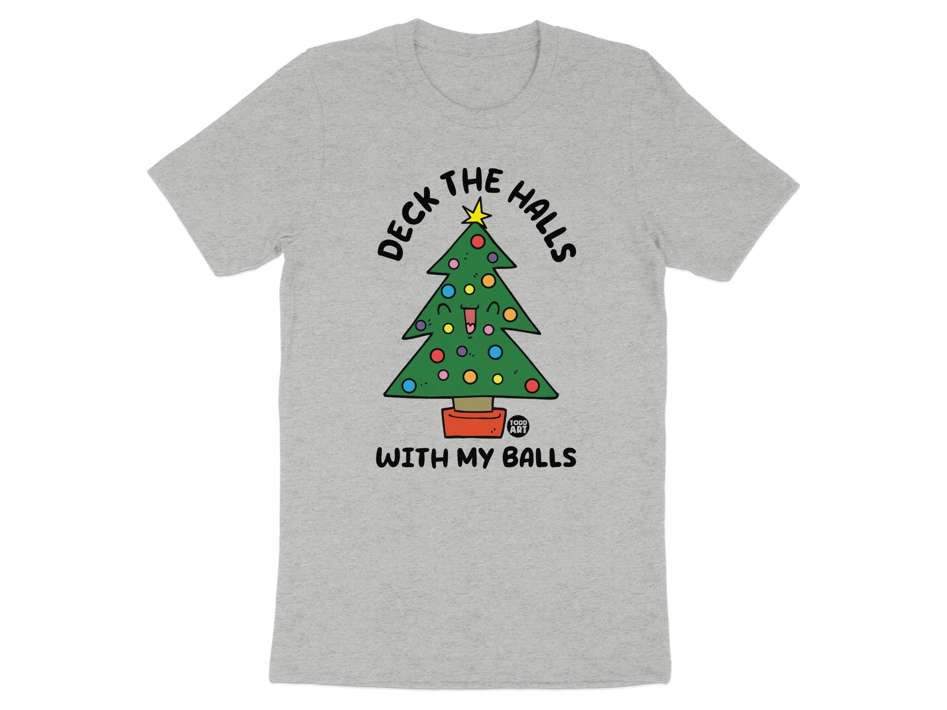 Deck The Halls With My Balls Graphic Tee