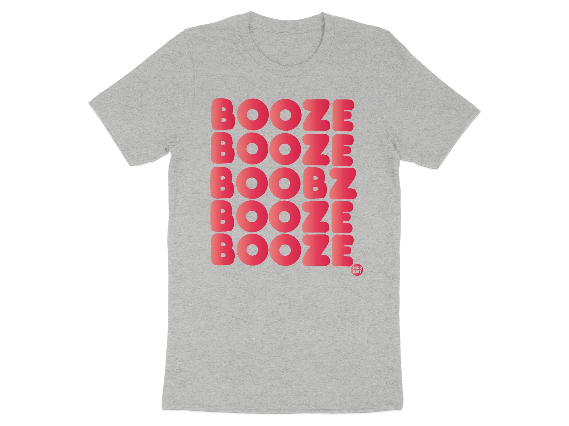 Booze Booze Boobz Booze Booze Graphic T-shirt product