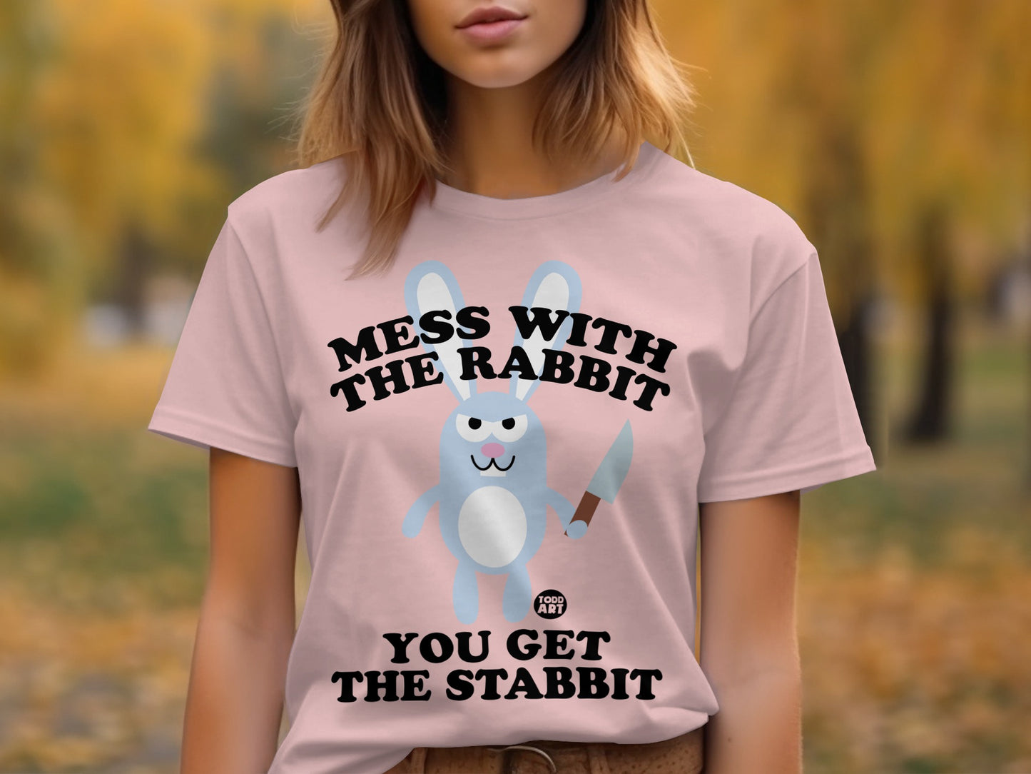 Mess With The Rabbit You Get The Stabbit T-Shirt product