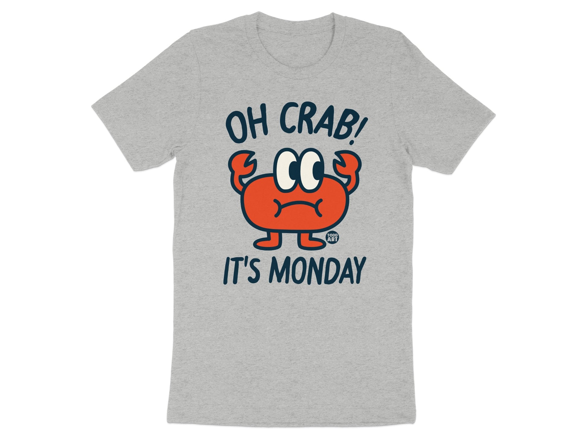Oh Crab It's Monday T-shirt product type