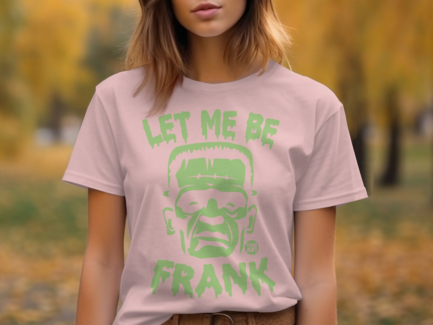 Let Me Be Frank Halloween Theme T-shirt product