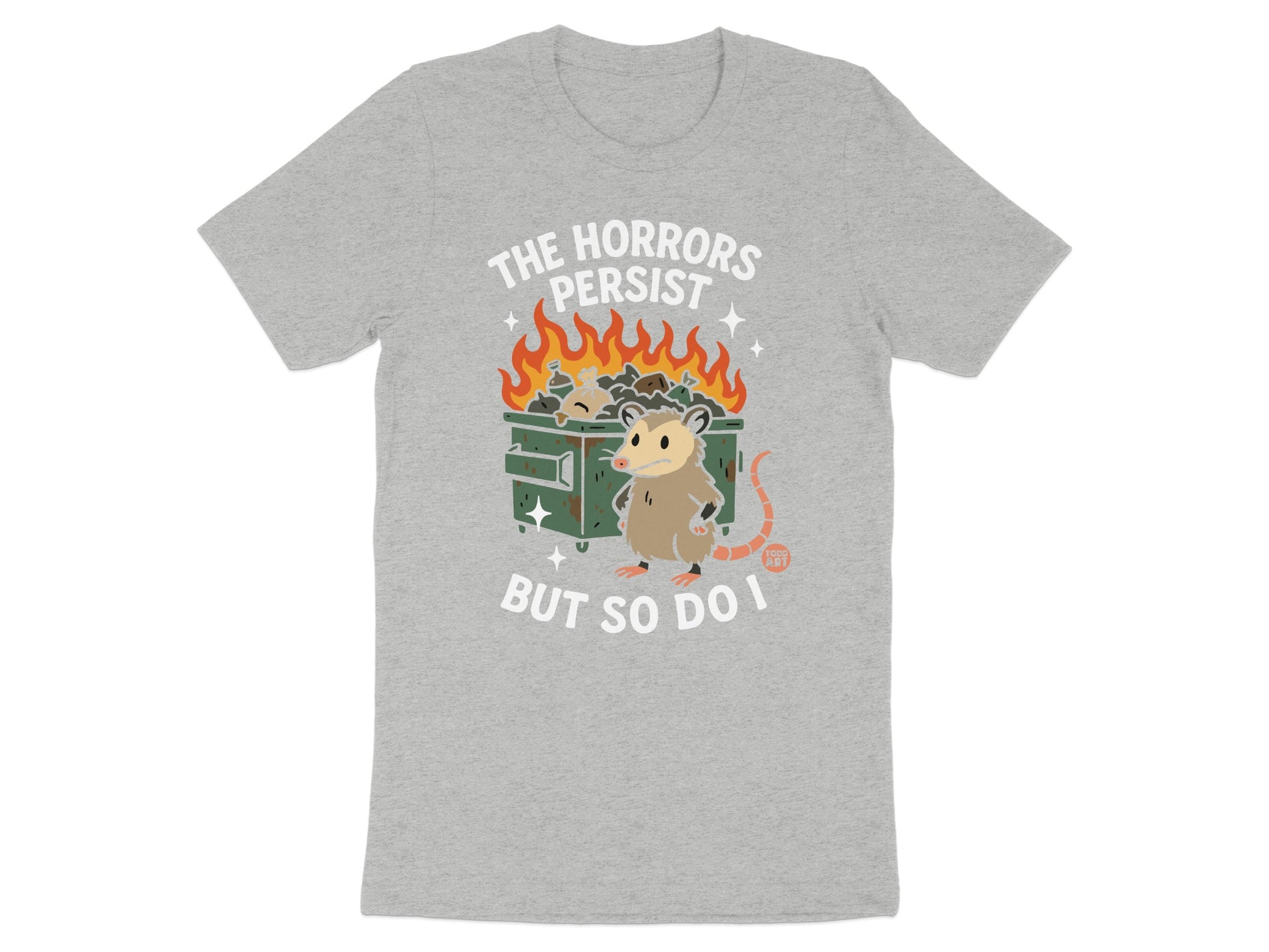 The Horrors Persist But So Do I Unique Graphic Shirt