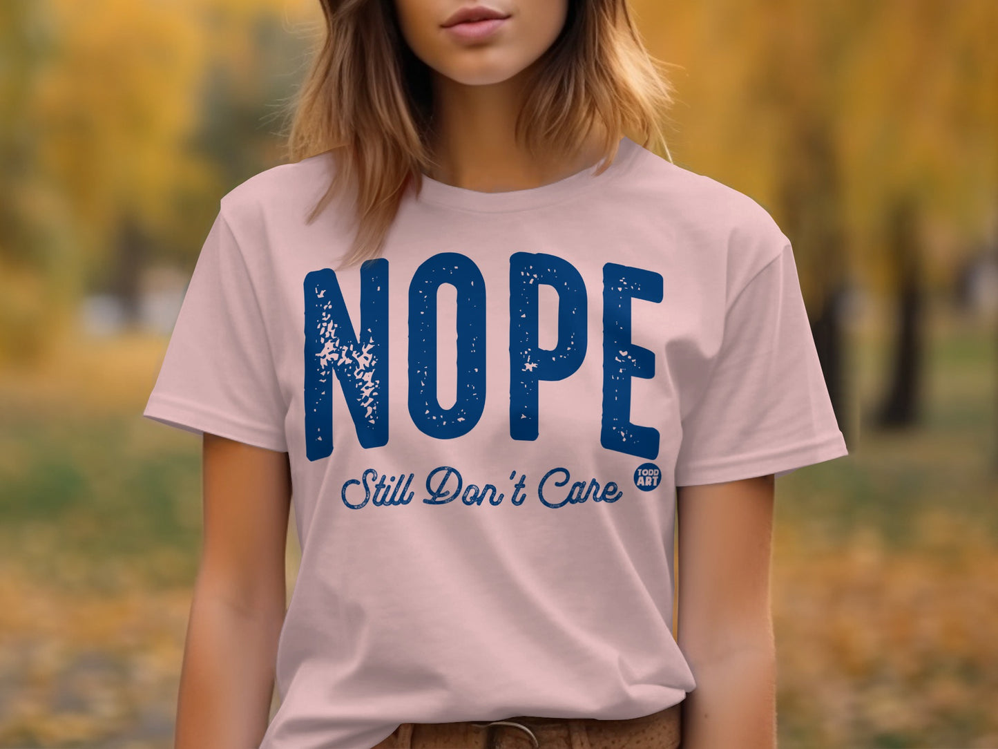 NOPE Still Don't Care Graphic Tee Shirt product