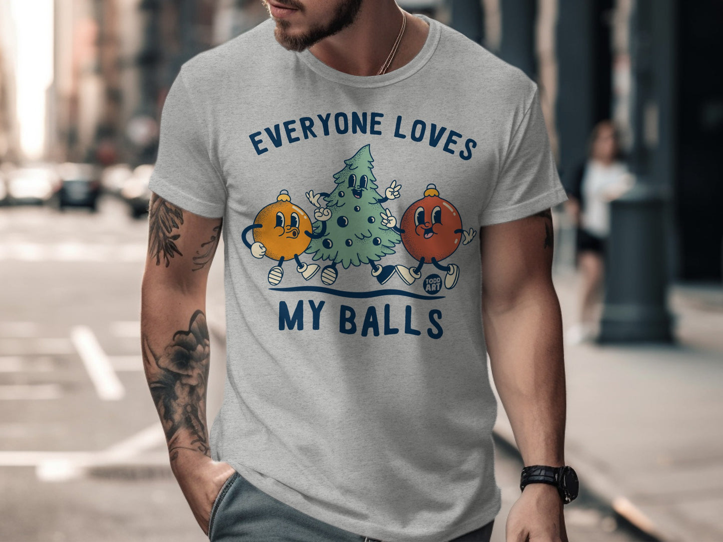 Everyone Loves My Balls Holiday T-Shirt