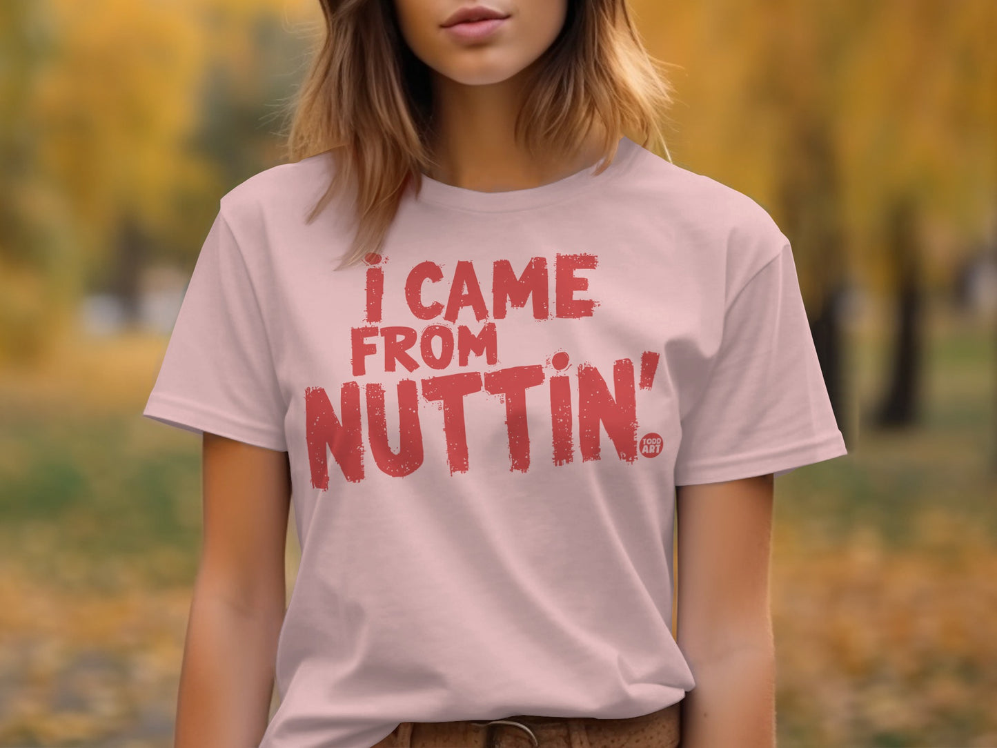 I Came From Nuttin' Graphic T-shirt product type