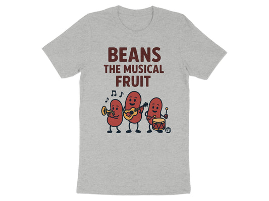 Beans the Musical Fruit Funny T-Shirt with Cute Design