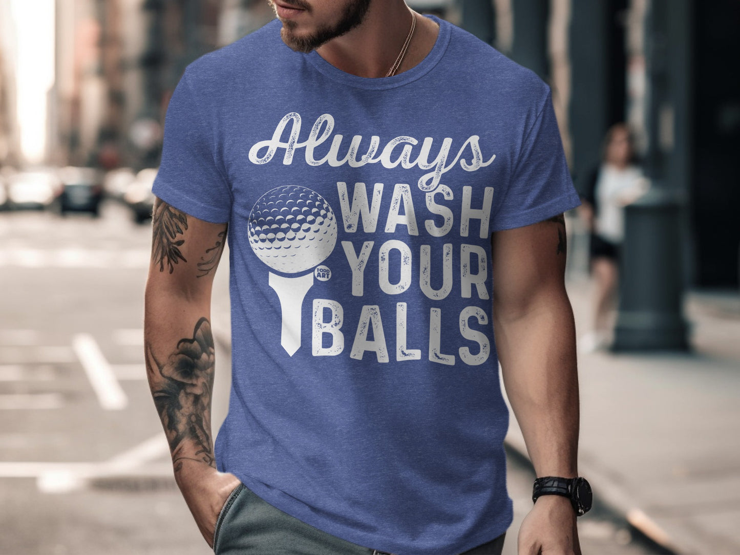 Always Wash Your Balls Graphic T-Shirt
