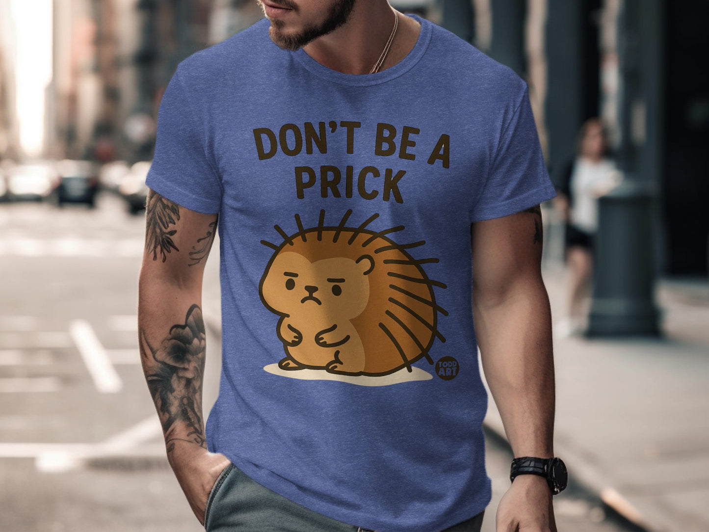 Don't Be A Prick Funny Hedgehog Graphic Tee product